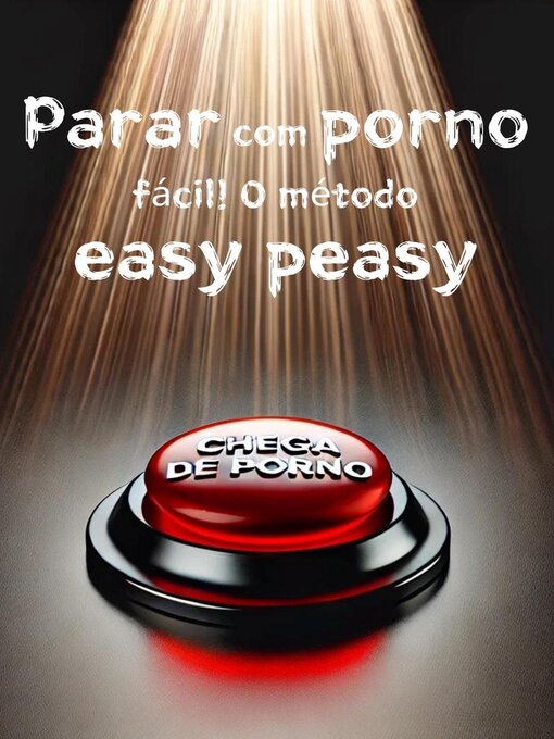 Cover image for Parar com porno fácil! O método easy peasy
